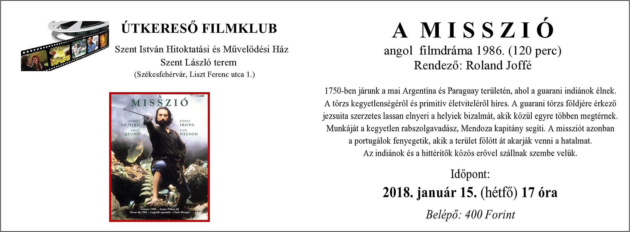 A misszió című filmet vetítik hétfőn az Útkereső Filmklubban
